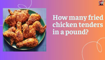 How many fried chicken tenders in a pound?